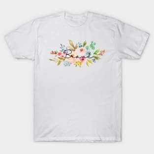 Brave Bouquet T-Shirt